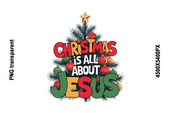Christmas is All About Jesus Xmas PNG and Crafts