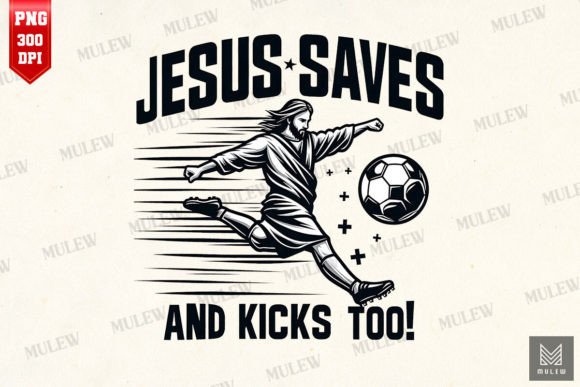 Jesus Saves and Kicks Too Sublimation Crafts