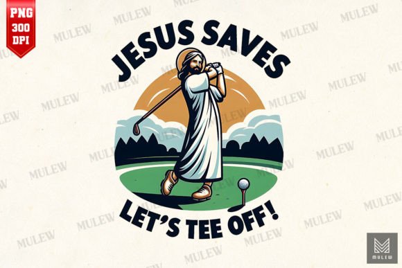 Jesus Saves Let's Tee Off Sublimation Crafts