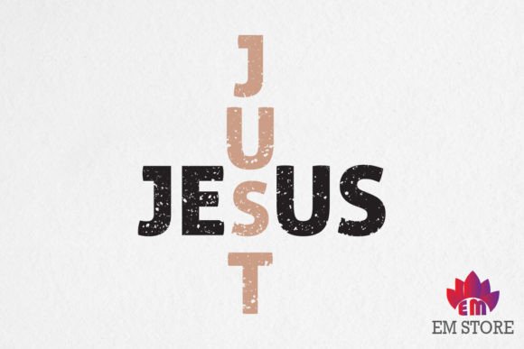 Just Jesus - Christian Quotes