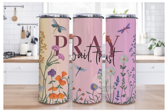 Pray Wait Trust Christian Design File for Tumbler Wraps