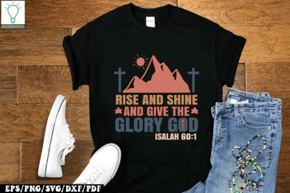 Rise and Shine and Give the Glory God is Crafts